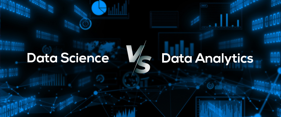 Data Science vs. Data Analytics: What’s the Difference and Which One Should You Choose?